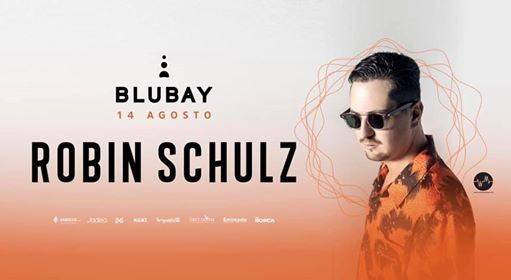 Blubay - Robin Schulz - 14 Agosto