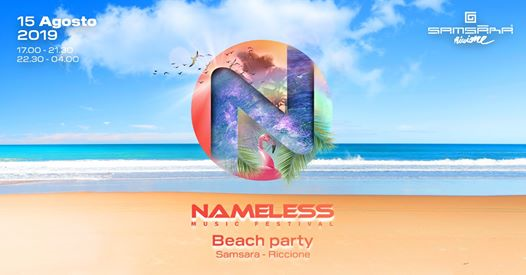 SAMSARA Beach Party \\ Nameless \\ 15 Agosto 2019