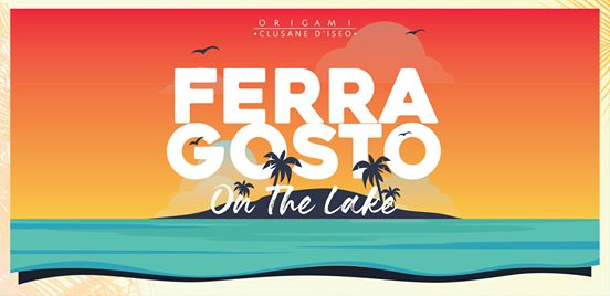 Ferragosto 2019 on the lake by Origami Iseo