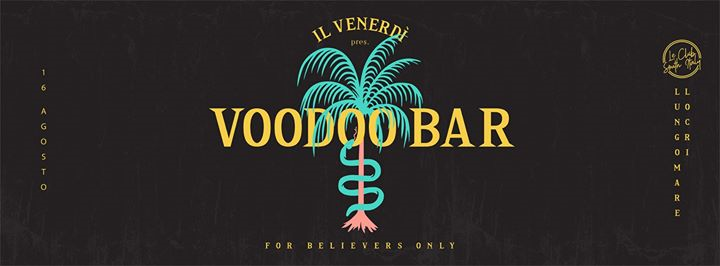 Il Venerdì de Le Club - Voodoo Bar