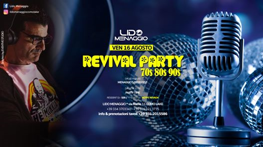 Lido di Menaggio - Revival Party 70s 80s 90s - 16 agosto 2019
