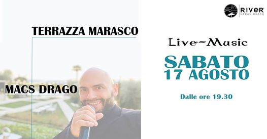 Macs Drago live music - Terrazza Marasco