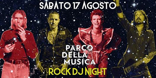 Rock DJ Night - Parco della Musica