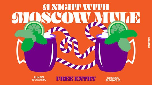 A Night with Moscow Mule | Free Entry