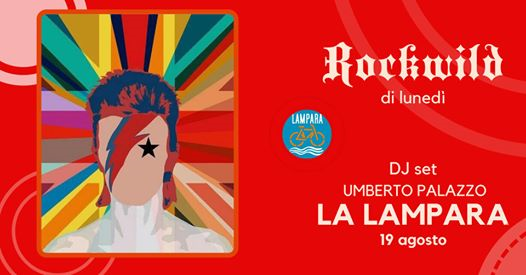 Rockwild di Lunedì @Lampara, Umberto Palazzo DJ