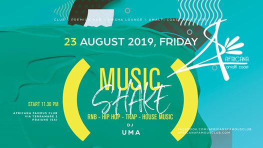 Music Shake - Venerdì 23 Agosto - Africana Famous Club