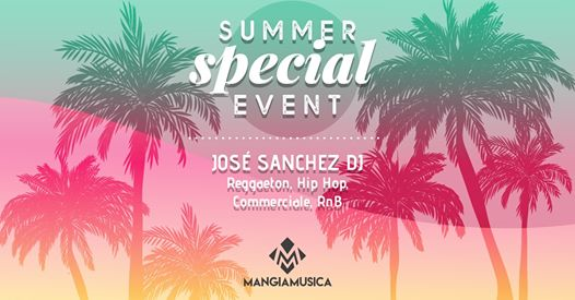 Summer Special Event - Venrdì 23 Agosto 2019
