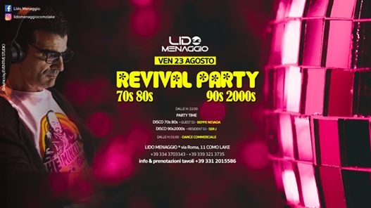 Lido di Menaggio - Revival Party 70s 80s 90s 00s - 23.08.19