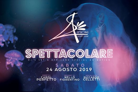 Spettacolare 24 Agosto Africana Famous Club