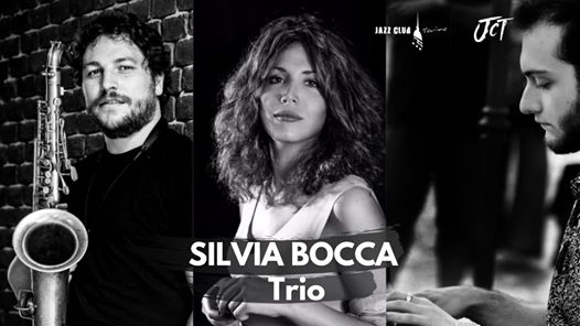 Silvia Bocca Trio // For Carla 'n' Steve