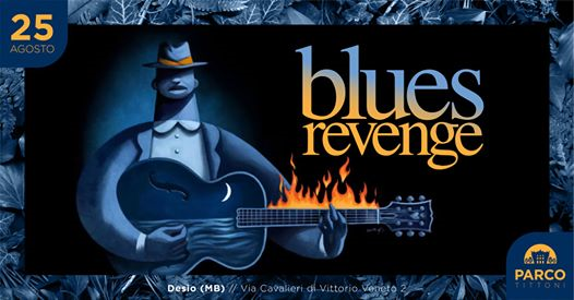 Blues Revenge // Parco Tittoni
