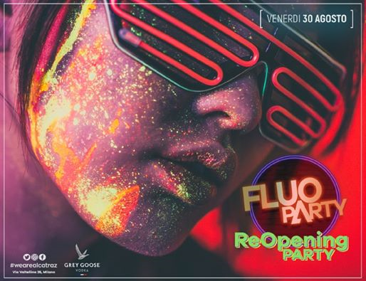 Fluo Party - Alcatraz ReOpening