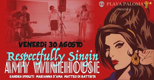 Respectfully Singin' Amy Winehouse // Venerdì 30 agosto // 21:45
