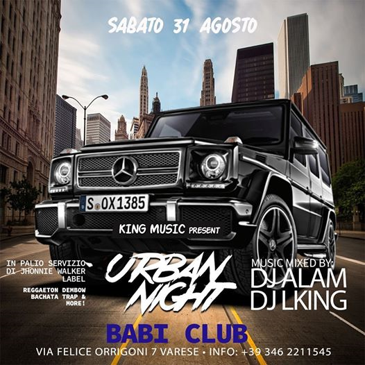 KING MUSIC Present URBAN NIGHT - Saturday of August 2019