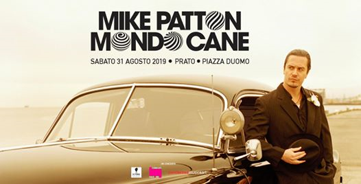 Mike Patton | Mondo Cane a Prato