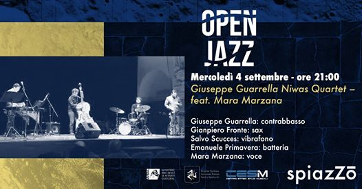 Giuseppe Guarrella Niwas Quartet- feat. Mara Marzana - Open Jazz