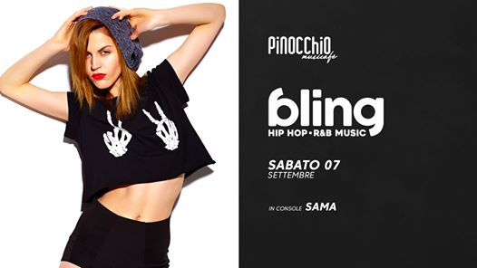 BLING・Hip Hop e R&B Party・Pinocchio Musicafè
