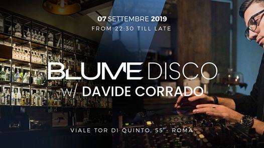 Blume Disco With Davide Corrado
