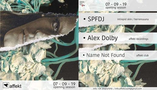 07 - 09 / Opening Season - SPFDJ, Alex Dolby, Name Not Found