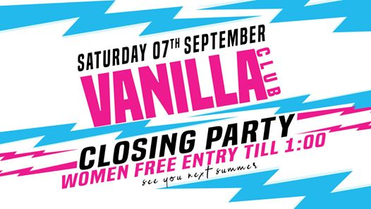 Closing Party - Saturday07 September - Vanilla Club Jesolo