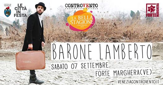 Barone Lamberto live a Forte Marghera