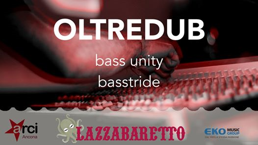 Oltredub - Bass Unity + Basstride