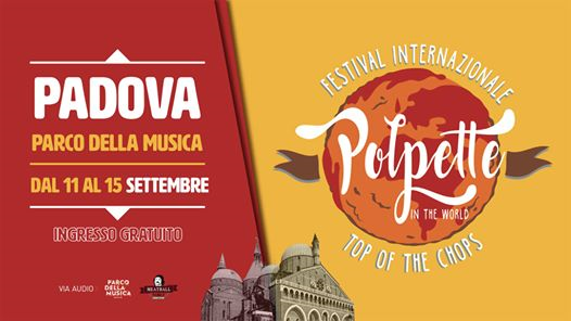 Festival Internazionale delle Polpette 2019 • Padova