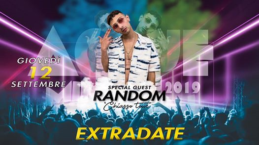 12.09 • EXTRADATE w/ RANDOM • il Giovedì