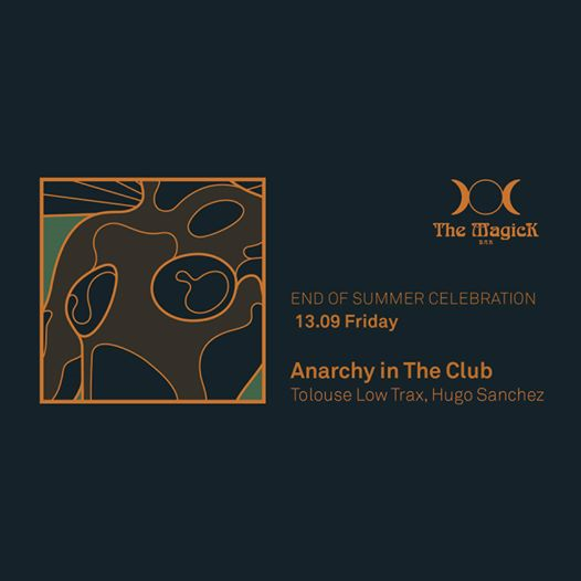 Anarchy in The Club: Tolouse Low Trax - Hugo Sanchez