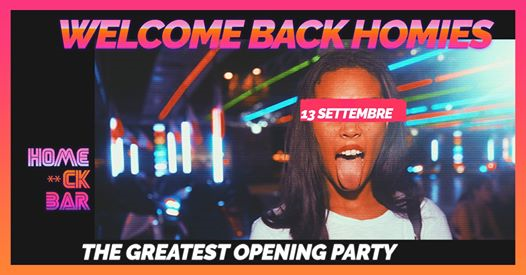 Welcome Back Homies - The Greatest Opening Party