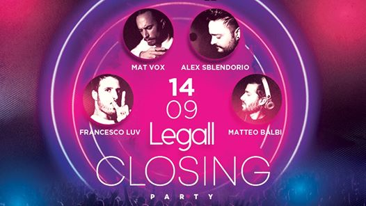 Le Gall • Closing Party - 14.9 - Ingresso Libero