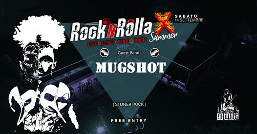 Rocknrolla X Summer- Mugshot live + Dj Set