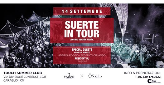 Touch Summer Club X Suerte In Tour Closing Season Party