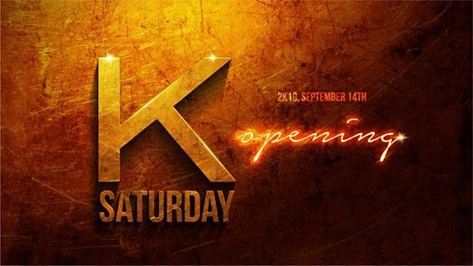 K-Klass Saturday - The Big Opening