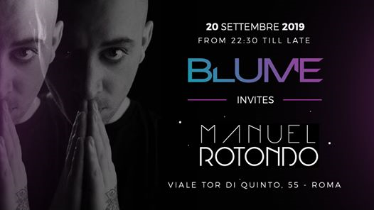 Blume invites: Manuel Rotondo