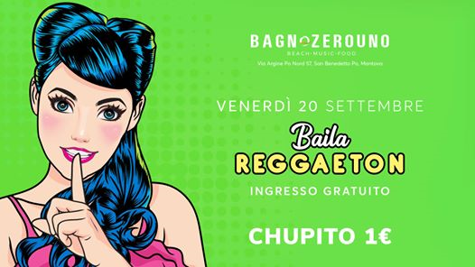 BAILA Reggaeton - Chupito 1 € - Bagnozerouno