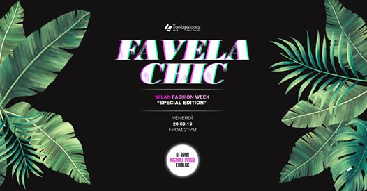Favela Chic! - Fashion Week Edition