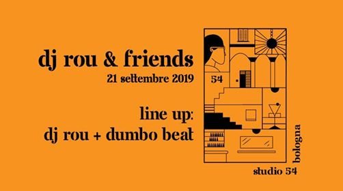 Opening Saturday - Dj Rou & Friends w/Dumbo Beat
