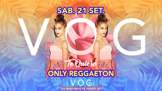 VOG presenta Te Quiero - 21/09/2019