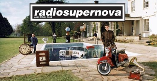 Radio Supernova Oasis Tribute + Dj Set