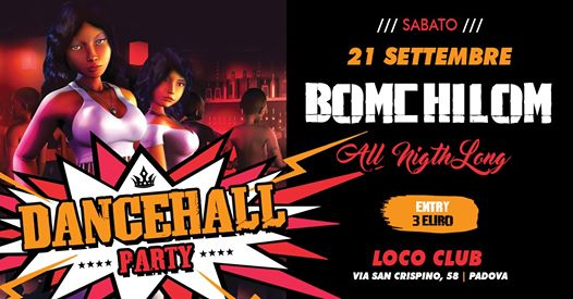 21.09 > Dancehall Party #5 • Loco Club • Padova