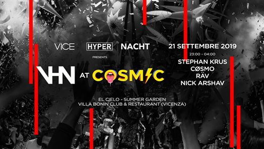 VHN at Cosmic #2 @ElCielo- VillaBonin
