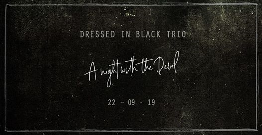 Devil sings the blues - Dressed in black trio