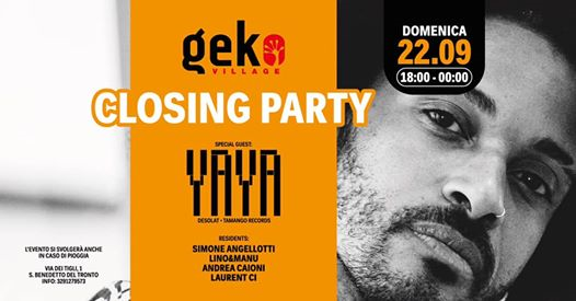 Domenica 22 Settembre - GEKO Closing PARTY with YAYA
