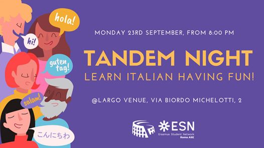 ★Tandem Night - Welcome Week Edition ★ESN Roma ASE★ @Largo Venue