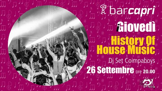 Giovedì 26/09 "History of House Music"