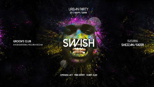 Venerdi / Swish Urban Party / Opening Act