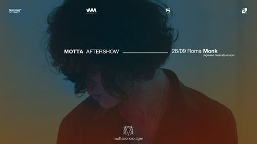 MOTTA aftershow at MONK // Roma