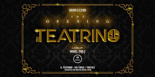 28/09 THE OPENING @IlTeatrino
