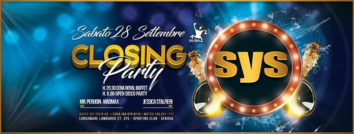 SyS 28/9 Sabato ★ Closing Party ★ by FoolMoon